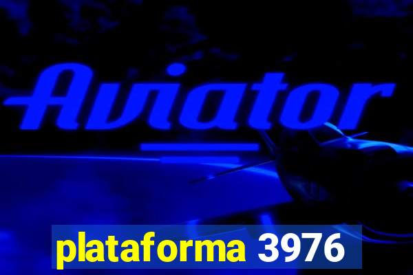 plataforma 3976